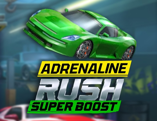 Adrenaline Rush: Super Boost